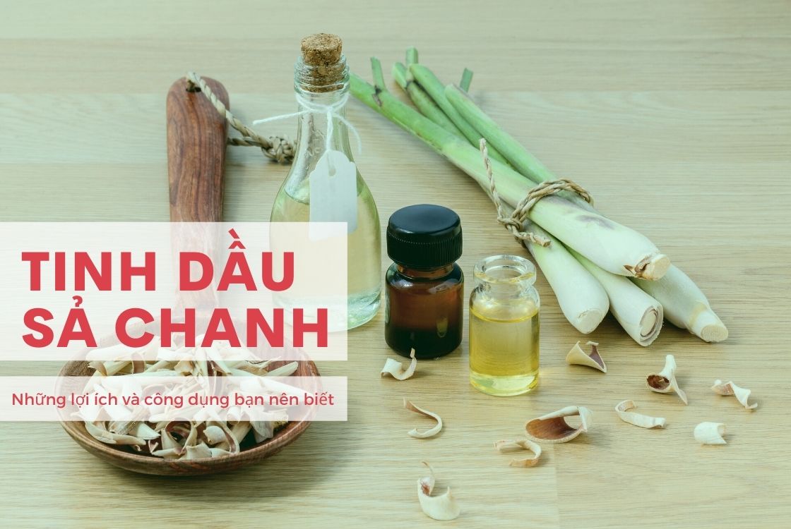 Lợi ích tinh dầu sả chanh